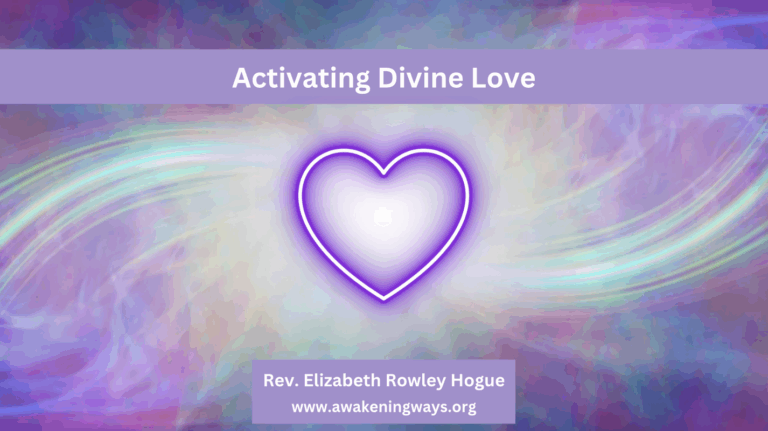 Activating Divine Love